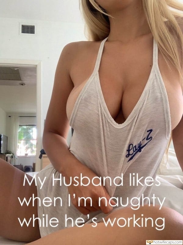 Cheating hotwife caption: My Husband likes when l’m naughty while he’s working Braless Goddess Shows Massive Tits in White Shirt