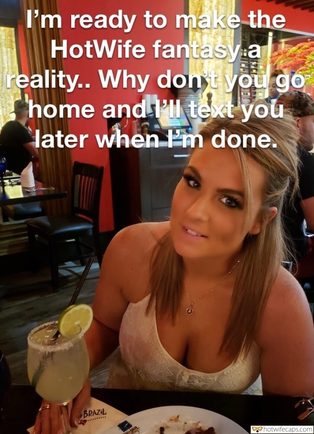 Sexy Memes hotwife caption: I’m ready to make the HotWife fantasy a reality.. Why dont you gO home and l’ll text you later when I’m done. BRAZIL ………… Brunette With Nice Cleavage Poses at the Restaurant