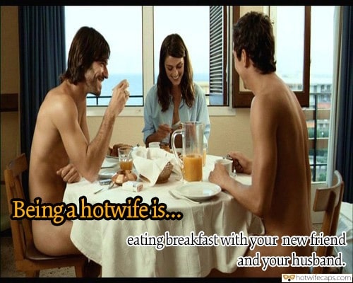 Threesome Sexy Memes Challenges and Rules hotwife caption: Beingahotwifeis. eating breakfast withyour newfriend andyourhusband. ball brusting cuckold captions Cuckold Wife Has Breakfast With Hubby and Fuck Buddy