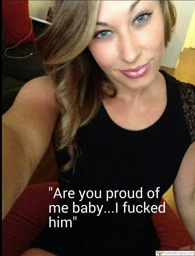 Sexy Memes hotwife caption: “Are you proud of me baby…I fucked him” Green Eyed Babe in Black Dress Taking Selfie
