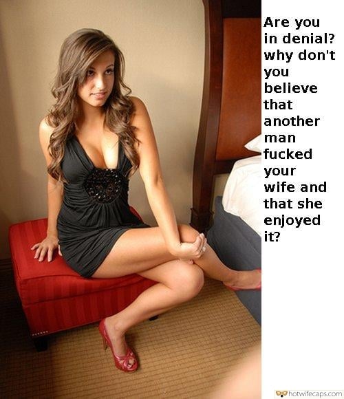 Sexy Memes hotwife caption: Are you in denial? why don’t you believe that another man fucked your wife and that she enjoyed it? Hottie Poses in Black Dress With Legs Crossed