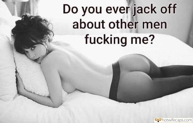 Dirty Talk hotwife caption: Do you ever jack off about other men fucking me? Lonely Milf Posing in Black Pantyhose