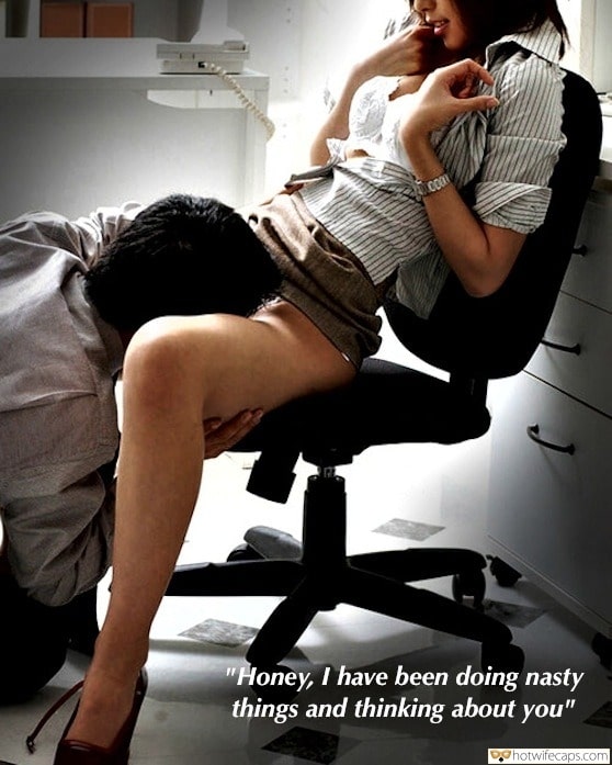 Dirty Talk Cheating Boss hotwife caption: “Honey, I have been doing nasty things and thinking about you” Sexy Secretary Gets Her Cunt Eaten Out by Her Boss