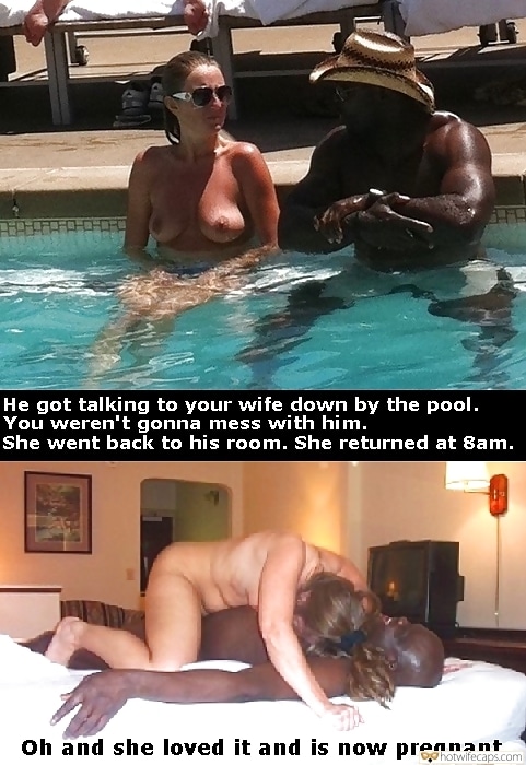 Vacation Impregnation Bull hotwife caption: He got talking to your wife down by the pool. You weren’t gonna mess with him. She went back to his room. She returned at 8am. Oh and she loved it and is now pregnant. wife holiday looking at cock...