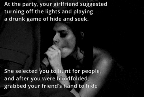Gifs Friends Cheating Blowjob hotwife caption: At the party, your girlfriend suggested turning off the lights and playing a drunk game of hide and seek. She selected you to hunt for people, and after you were blindfolded, grabbed your friend’s hand to hide hotwife boning Sexy...