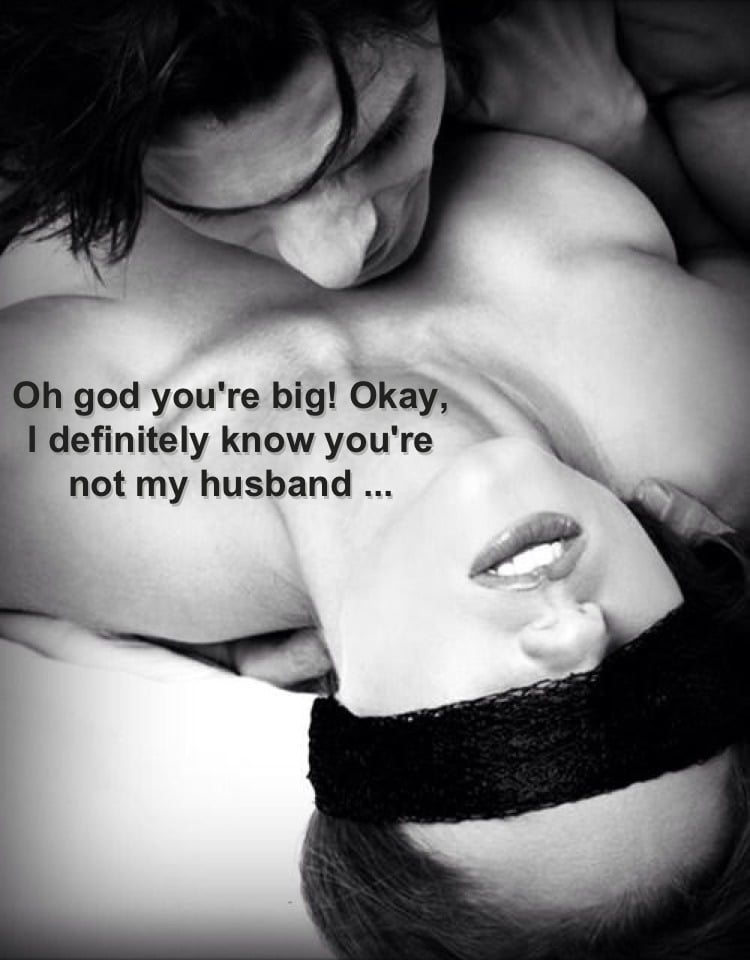 Sexy Memes Blindfolded Bigger Cock hotwife caption: Oh god you’re big! Okay, I definitely know you’re not my husband … Wife Guessing Which That Big Cock Is