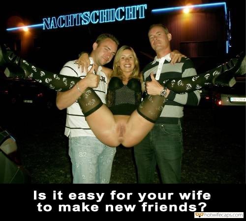 Threesome Public Friends Flashing hotwife caption: -NACHTSCHICHT club adventure. Is it easy for your wife to make new friends? Access Granted – Nympho Wife Lost Her Panties in Club