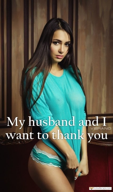 Wife Sharing Sexy Memes Bull hotwife caption: My husband and I want to thank you for fucking me so well last night. My pussy still feels so loose after you. I haven’t had this feeling since I lost my virginity, but this time I feel so good...