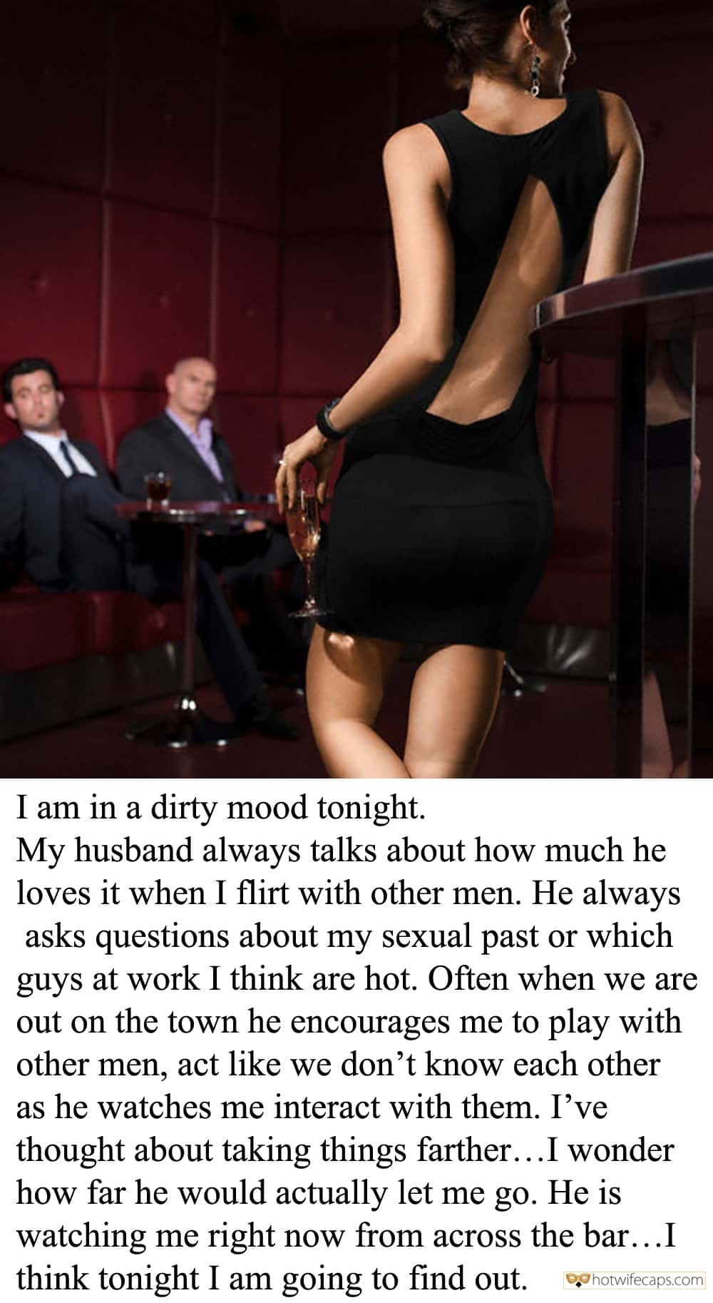 Sexy Memes Cuckold Stories hotwife caption: I am in a dirty mood tonight. My husband always talks about how much he loves it when I flirt with other men. He always asks questions about my sexual past or which guys at work I think are hot....