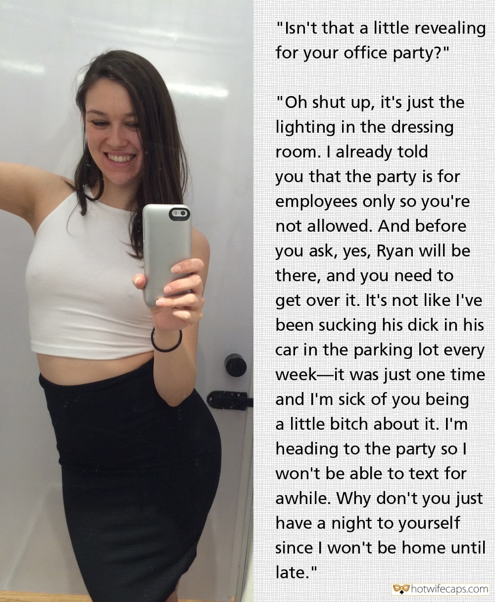 Sexy Memes Humiliation Dirty Talk Boss hotwife caption: “Isn’t that a little revealing for your office party?” “Oh shut up, it’s just the lighting in the dressing room. I already told you that the party is for employees only so you’re not allowed. And before you ask, yes,...