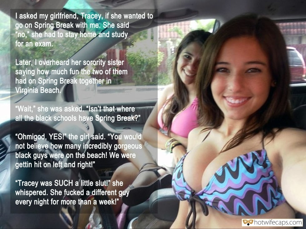 Vacation Sexy Memes Public BBC hotwife caption: I asked my girlfriend Tracey if she wanted to go on Spring Break with me. She said “no,” she had to stay home and study for an exam. Later, I overheard her sorority sister saying how much fun the two...