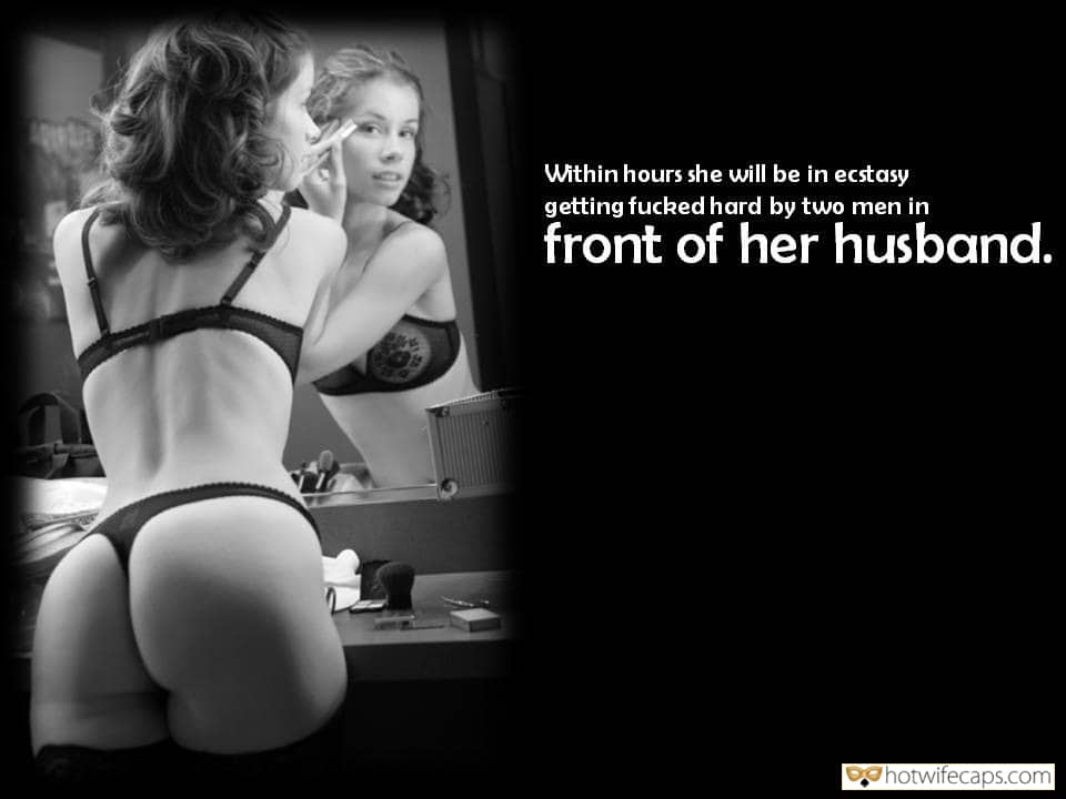 my favourite hotwife caption Cuckolding husband is really fun to her