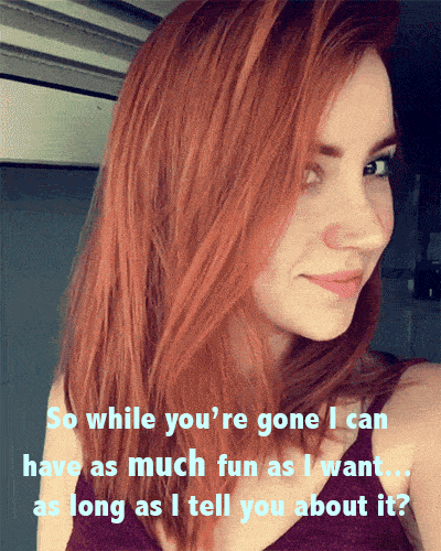 Sexy Memes Gifs hotwife caption: So while you’re gone I can have as much fun as Iwant as long as I tell you about it? Her Looks Are Enough to Make Dick Hard