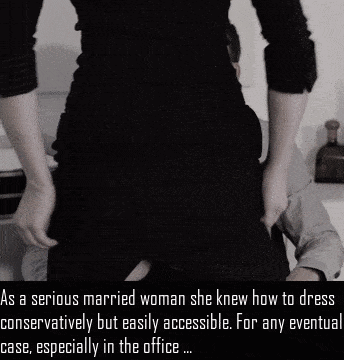 Gifs hotwife caption: As a serious married woman she knew how to dress conservatively but easily accessible. For any eventual case, especially in the office. captions femdom office Hotwife Getting Naked in Front of Boss
