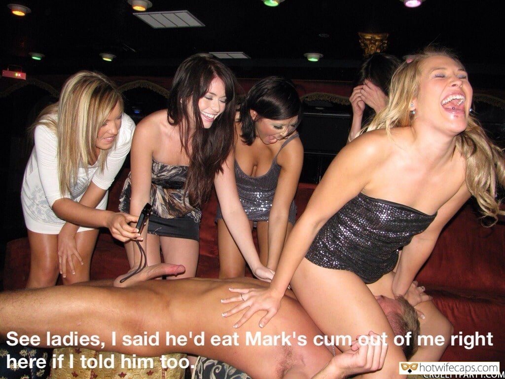 My Favorite hotwife caption: See ladies, I said he’d eat Mark’s cum ont of me right here if I told him too. CRUELTYPARTY.COM Man Sucking Cum From Sluts Vagina