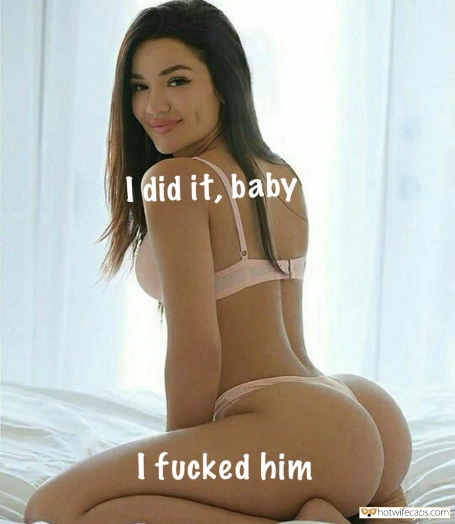 Sexy Memes hotwife caption: I did it, baby I fucked him She Is Master in Fucking Other Men