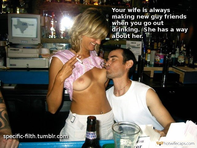 my favourite hotwife caption when her tits get sucked at bar