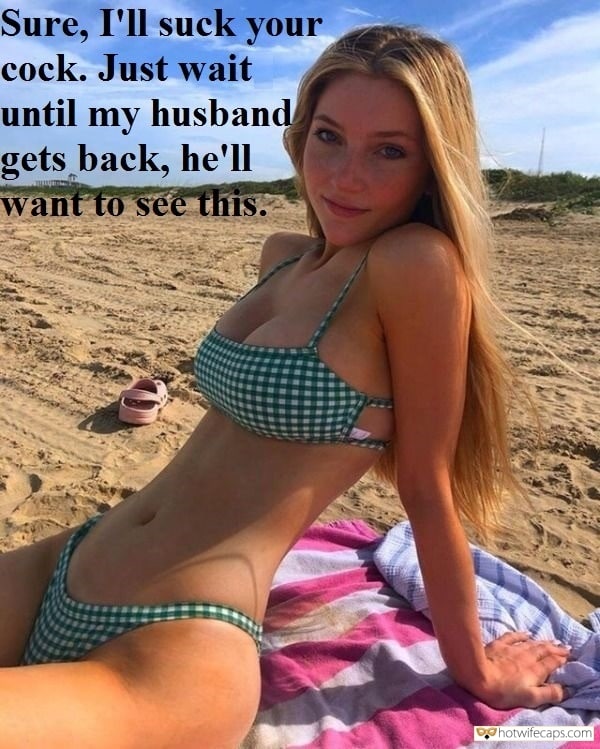 Bigger Cock, Blowjob, Bull, Bully, Cheating, Cuckold Cleanup, Sexy Memes, Wife Sharing Hotwife Caption №565341 sexy blonde on the beach