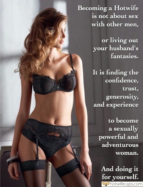 Wife Sharing Tips Sexy Memes Cuckold Cleanup Cheating Bully Bull Boss hotwife caption: Becoming a Hotwife is not about sex with other men, or living out your husband’s fantasies. It is finding the confidence, trust, generosity, and experience to become a sexually powerful and adventurous woman. And doing it for yourself. lingerie hotwife...