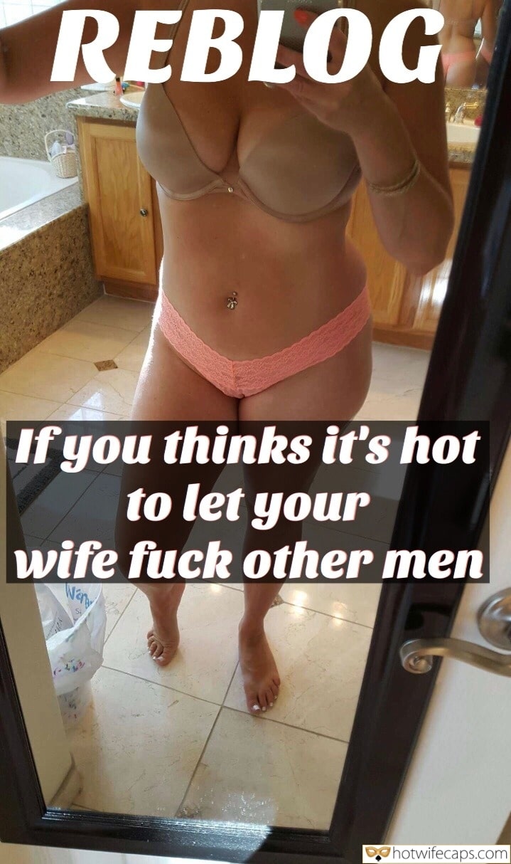 Wife Sharing Tips Sexy Memes Cuckold Cleanup Cheating Bully Bull hotwife caption: REBLOG If you thinks it’s hot to let your wife fuck other men Hot Wife Photographed Nude