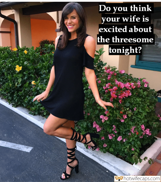 Threesome Sexy Memes Cuckold Cleanup Cheating hotwife caption: Do you think your wife is excited about the threesome tonight? Cheerful Wifey Is Ready to Go Out Tonight
