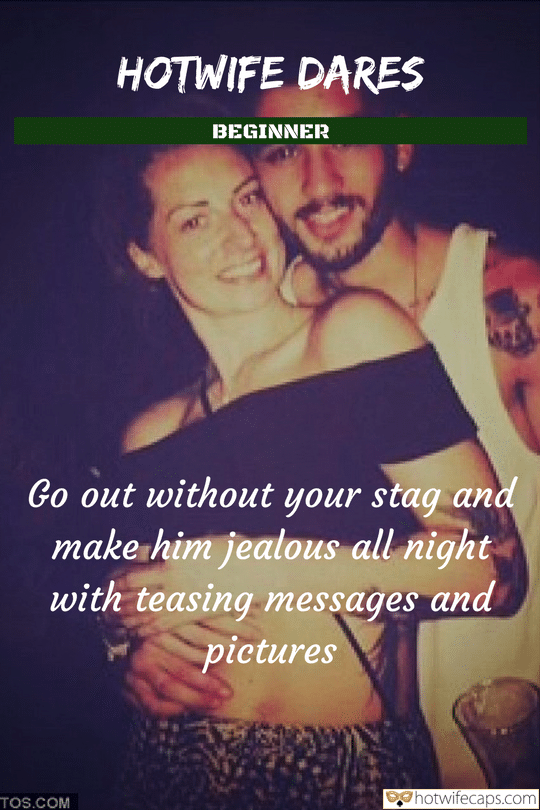 Sexy Memes Public Cuckold Cleanup Cheating Challenges and Rules hotwife caption: HOTWIFE DARES BEGINNER Go out without your stag and make him jealous all night with teasing messages and pictures Family Photo Hot Wife and Her Cuck