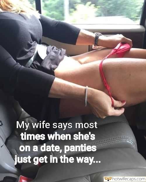 wife no panties cheating captions bottomless hotwife caption sexywife takes off her panties in the car