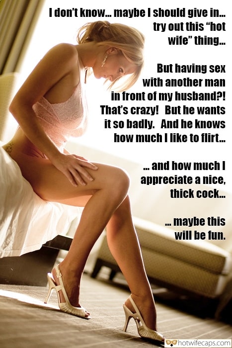 Wife Sharing Sexy Memes It's too big Cheating Bully Bull Bigger Cock hotwife caption: I don’t know…. maybe I should give in… try out this “hot wife” thing… But having sex with another man in front of my husband?! That’s crazy! But he wants it so badly. And he knows how much I like...