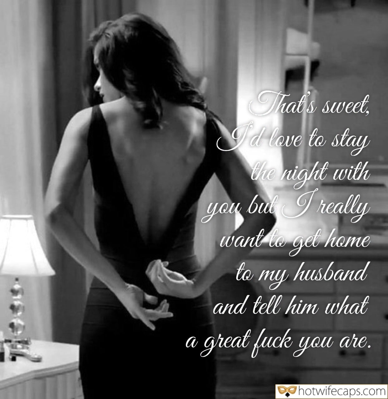 Sexy Memes Cuckold Cleanup Cheating Bully Bull Boss hotwife caption: That’s sweet I love to stay the night with you but I really want to get home to my my husband and tell him what a great fuck you are. Sexy Wife Stretches Black Dress