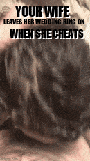 Wife Sharing Tips Texts Submitted by Users π₯ Gifs Cheating Bull Blowjob hotwife caption: YOUR WIFE LEAVES HER WEDDING RING ON WHEN SHE CHEATS She Sucks My Dick and Looks at Her Wedding Ring