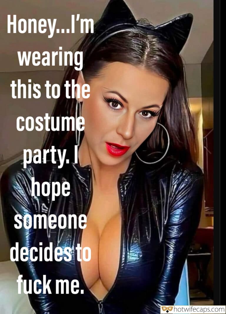 Honey…I’m Wearing This to the Costume Party