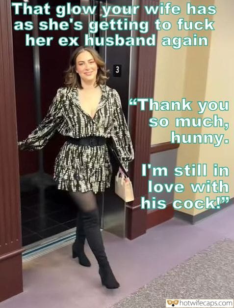 wifesharing submitted by users hotwife cuckold wife exposed make up ex bf  hotwife caption That glow your wife has as shes getting to fuck her ex husband again