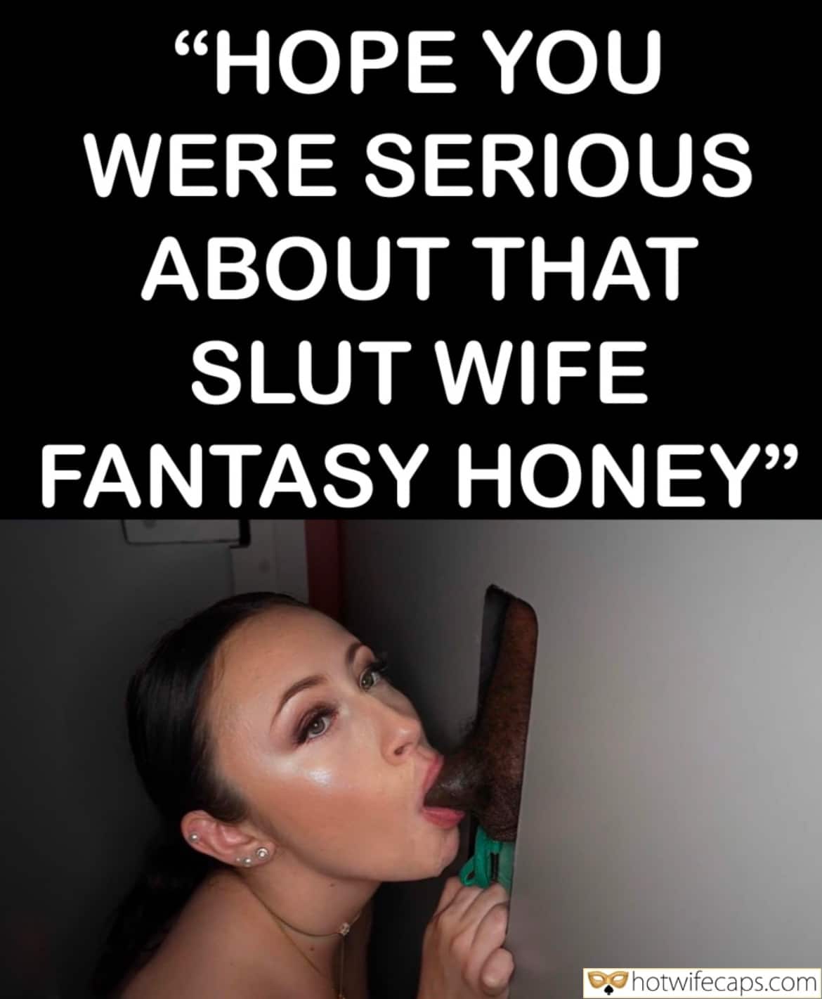 wifesharing submitted by users cum dump cuckold stories cuckold bull blowjob  hotwife caption She is very serious about your fantasy