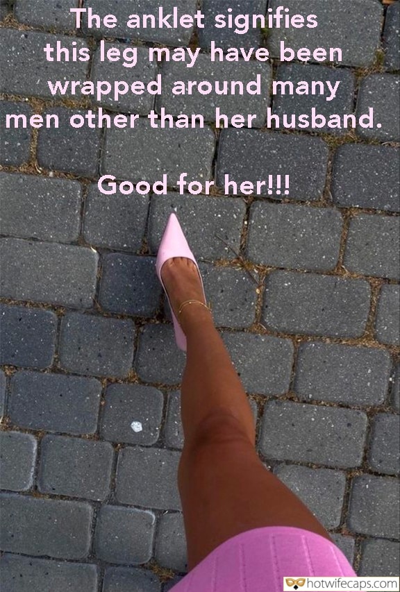 tips submitted by users my favourite cuckold stories pussy licking bottomless hotwife anklet  hotwife caption The anklet signifies this leg may have been wrapped around many men other than her husband