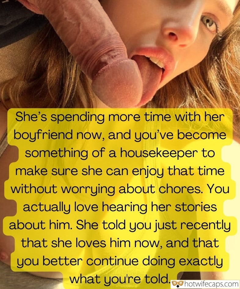tips texts submitted by users my favourite cuckold bully cuckold bull bottomless  hotwife caption Shes spending more time with her boyfriend now