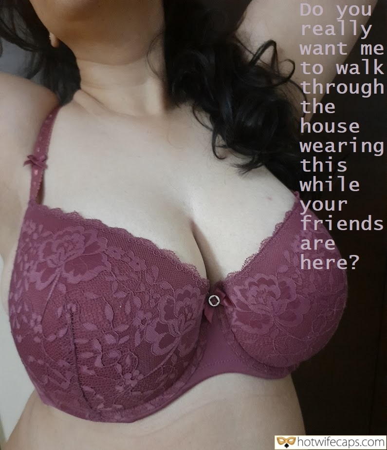 wifesharing submitted by users hotwife cuckold wife exposed my favourite make up dirty talk bottomless  hotwife caption Walk in this in front of your friends?