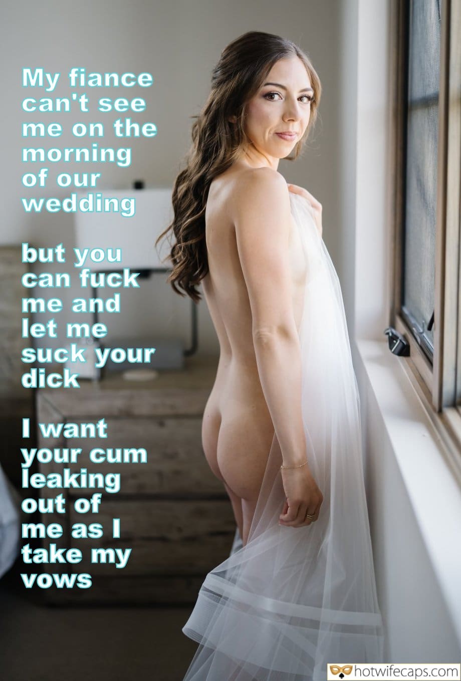 submitted by users make up wife flashing cum dump cheating captions anal captions  hotwife caption Fuck the bride to be