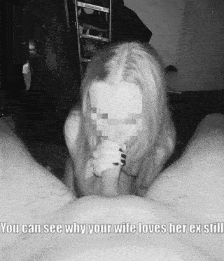 submitted by users cuckold gifs ex bf cum dump cuckold stories cuckold bully cuckold bull blowjob bigger dick  hotwife caption Wife loves going back to her ex 