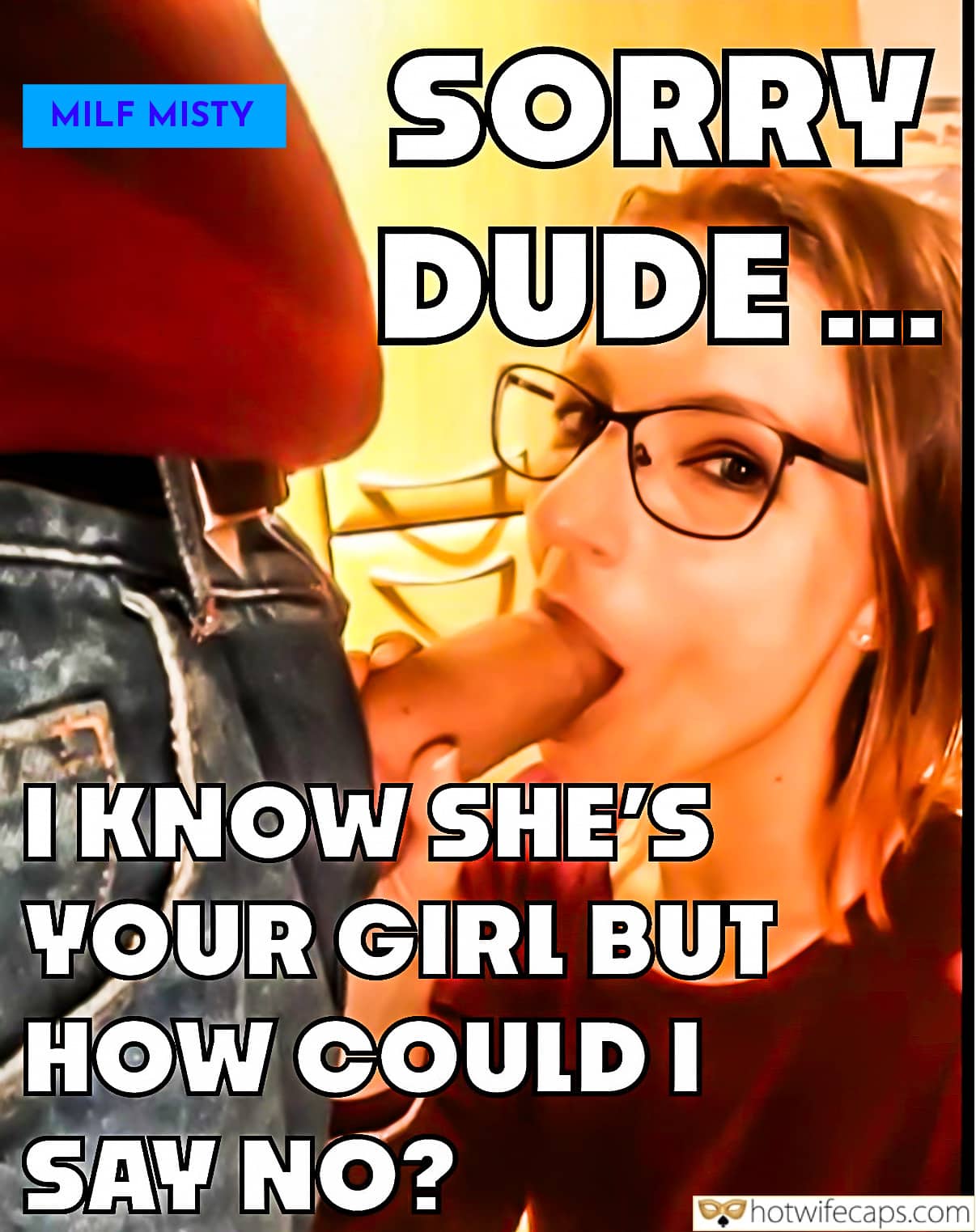 wifesharing submitted by users friends cum dump cuckold stories cuckold bull blowjob bigger dick  hotwife caption It’s hard to say “no” to your slutty wife