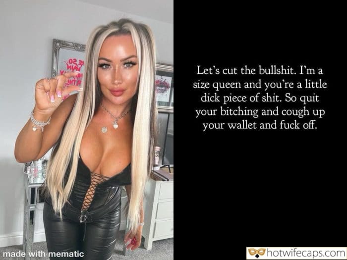 submitted by users my favourite cuckold humiliation femdom cuckold  hotwife caption Im a size queen and youre a little dick piece of shit