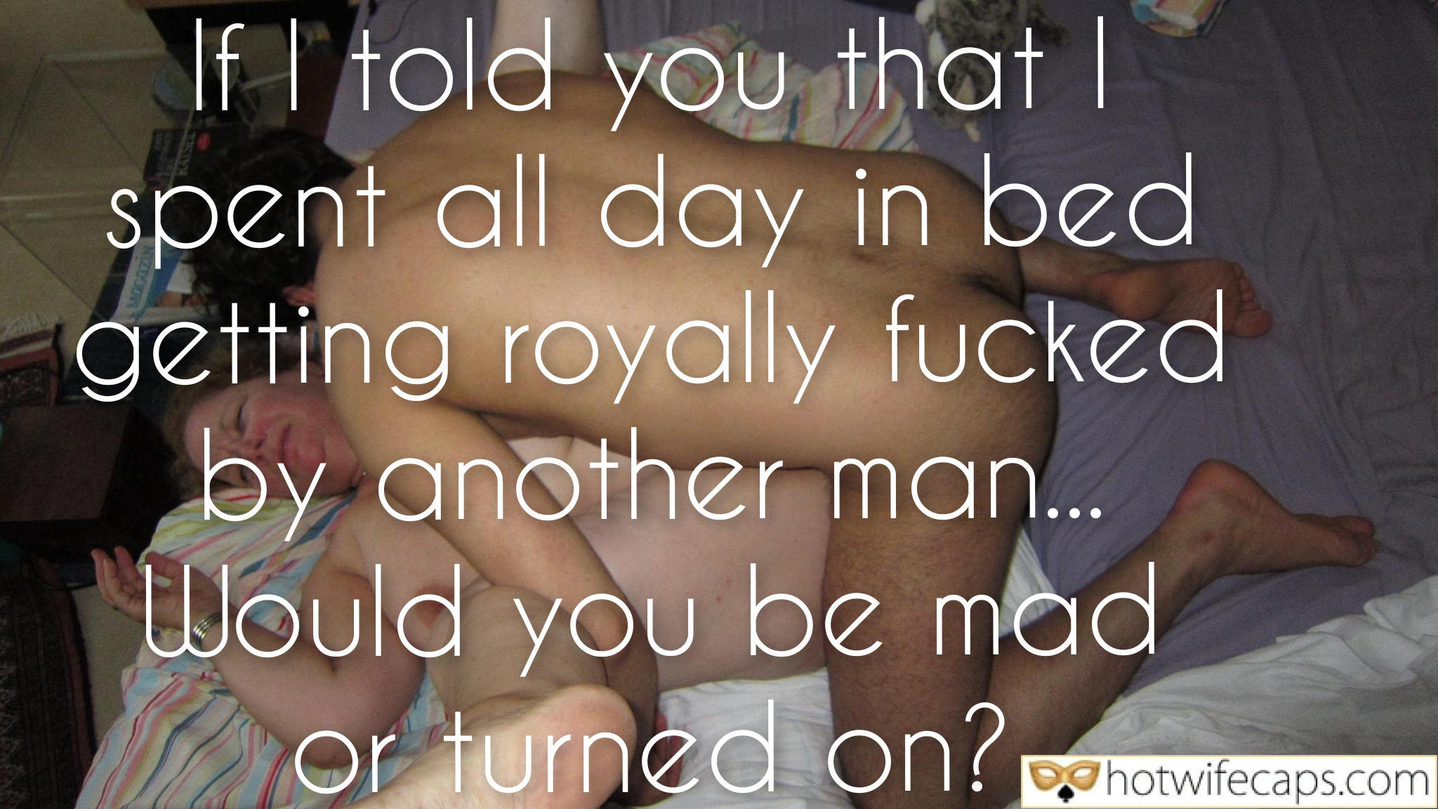 wifesharing submitted by users cuckold stories cuckold bull  hotwife caption Would You Be Mad or Turned On? 