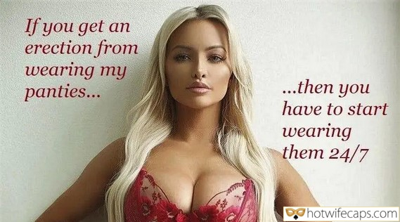 Tips Texts Submitted by Users 🔥 My Favorite Humiliation Flashing Femdom Dirty Talk hotwife caption: If you get an erection from wearing my panties… …then you have to start wearing them 24/7 Erection From Wearing Panties