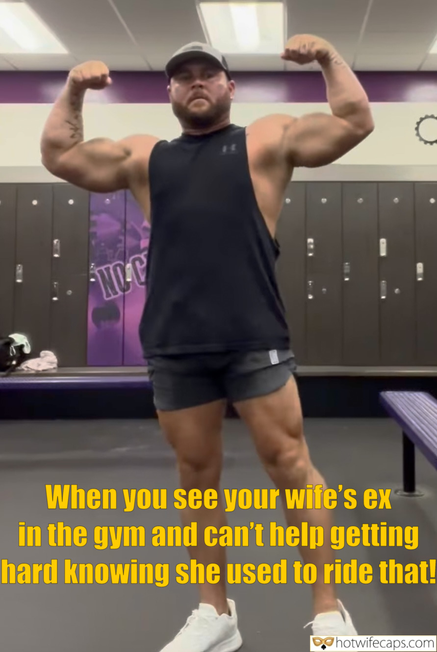 submitted by users ex bf cuckold bully cuckold bull bigger dick  hotwife caption When you see your wifes ex in the gym and cant help getting hard 