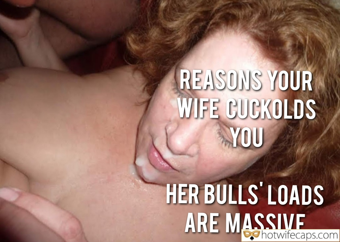 my favourite  hotwife caption I Watched Her Take His Load: A Cuckolds Raw Truth 