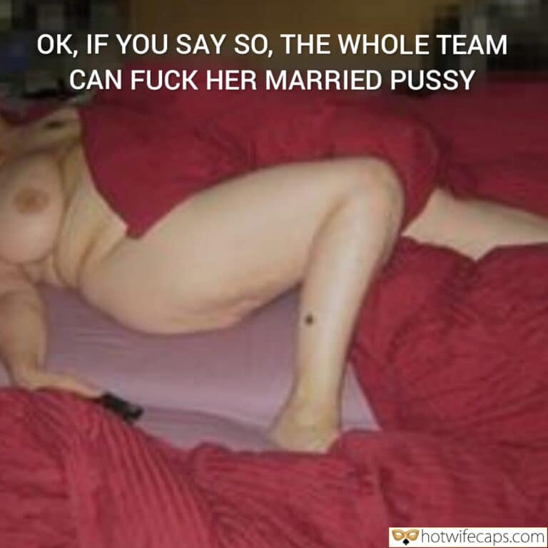 My Husband’s Team Fucks His Married Slut